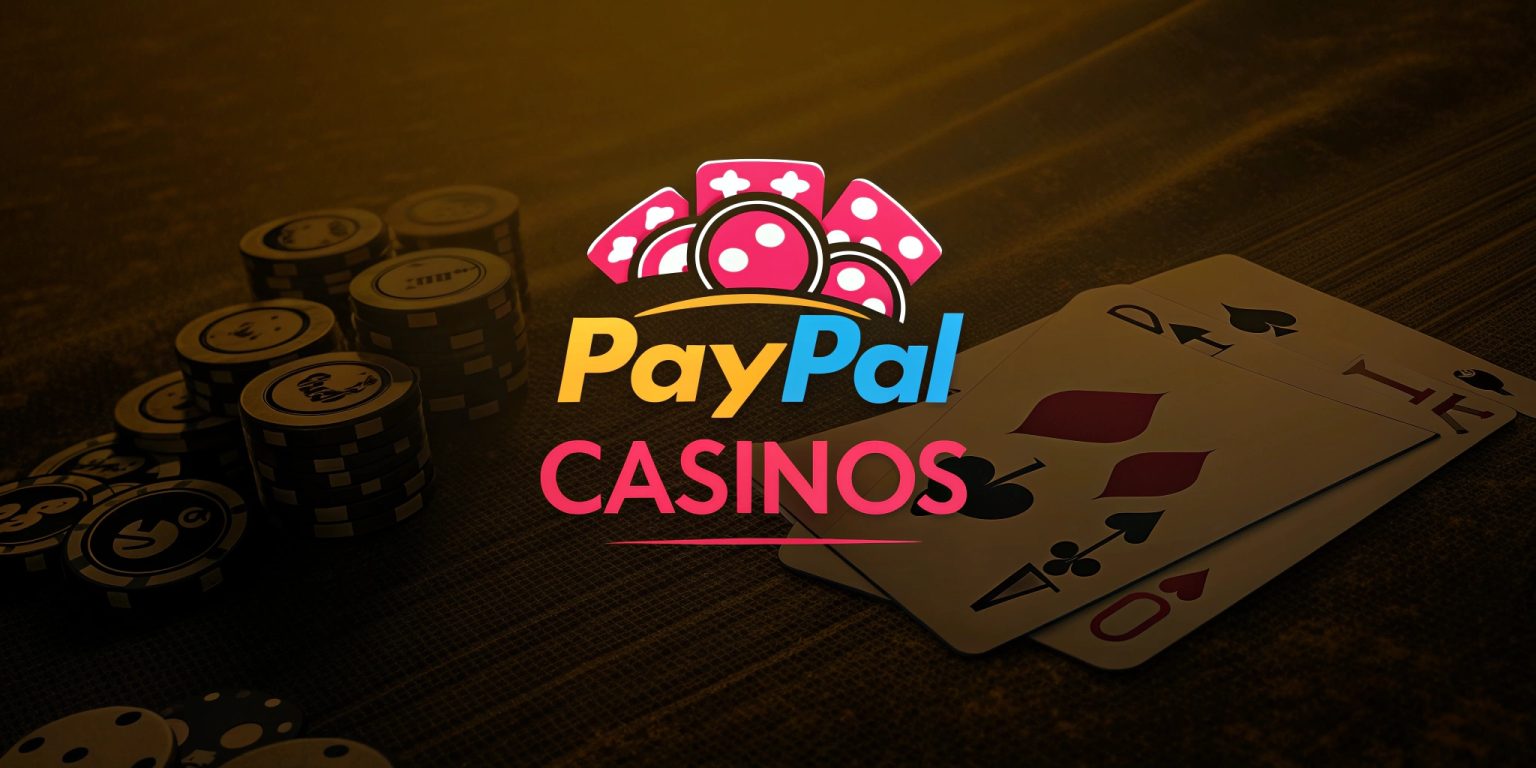 PayPal Online Casino - Tips for a Smooth PayPal Casino Experience - Phdream
